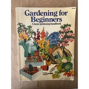 Vintage Gardening for Beginners Book Collier Flowers Vegetables Soil